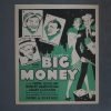BIG MONEY (1930)  Window Card