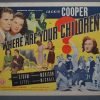 WHERE ARE YOUR CHILDREN (1944) Half Sheet Movie Poster